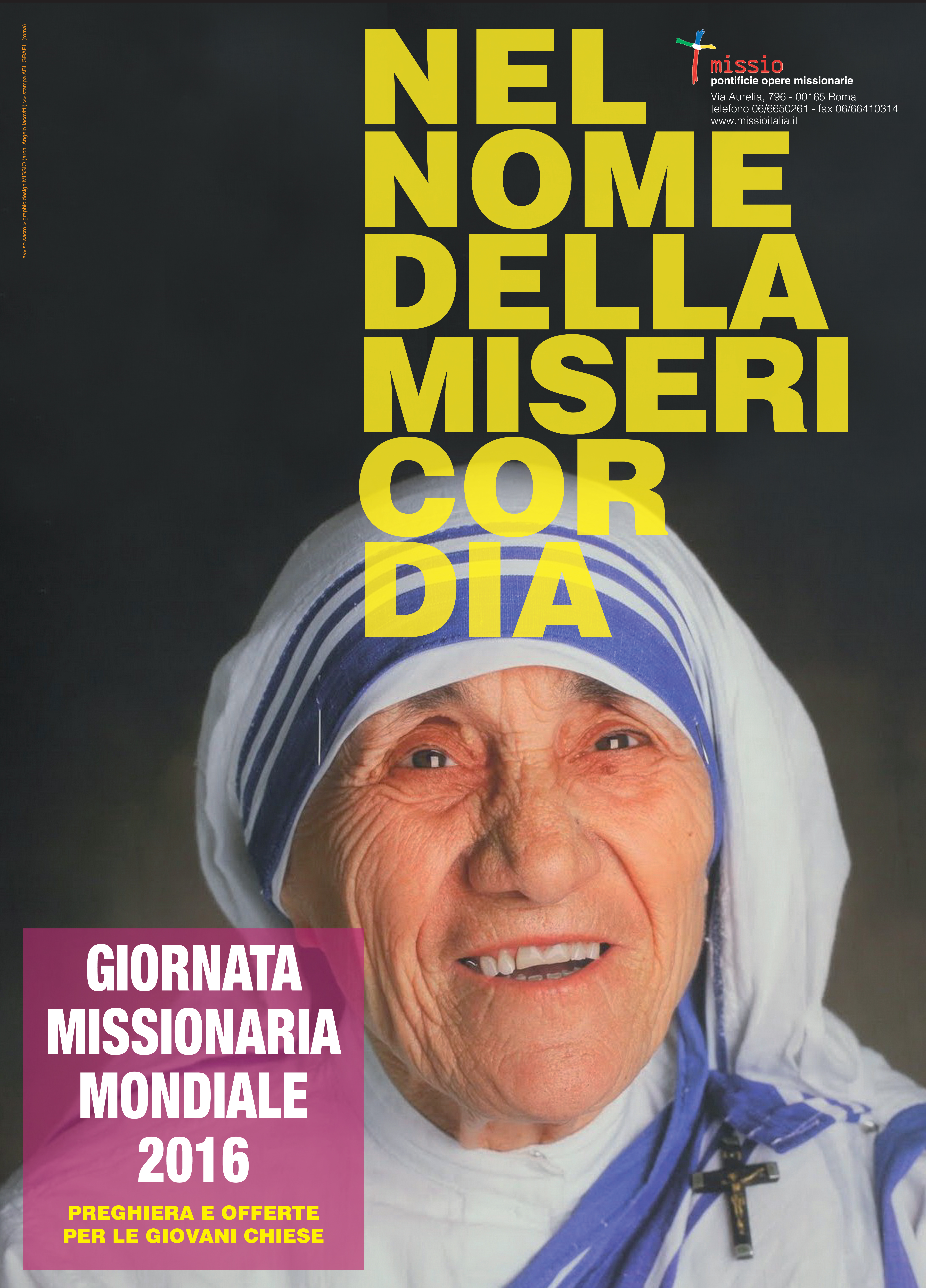 MESSAGGIO DEL SANTO PADRE FRANCESCO PER LA GIORNATA MISSIONARIA MONDIALE 2016