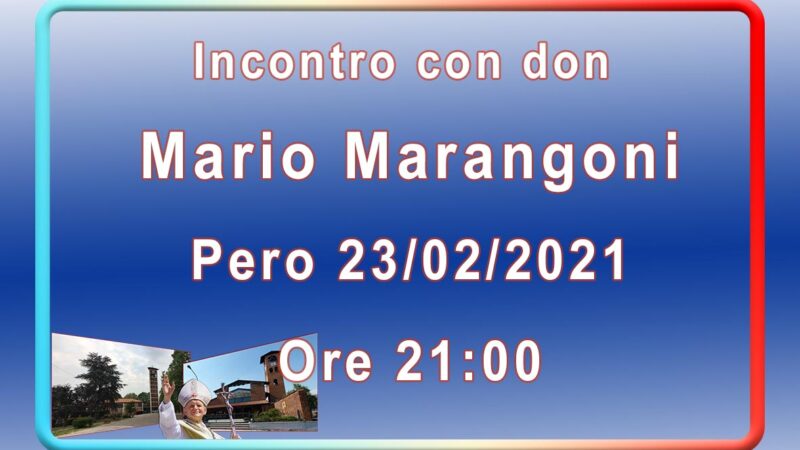 Incontro con don Mario Marangoni