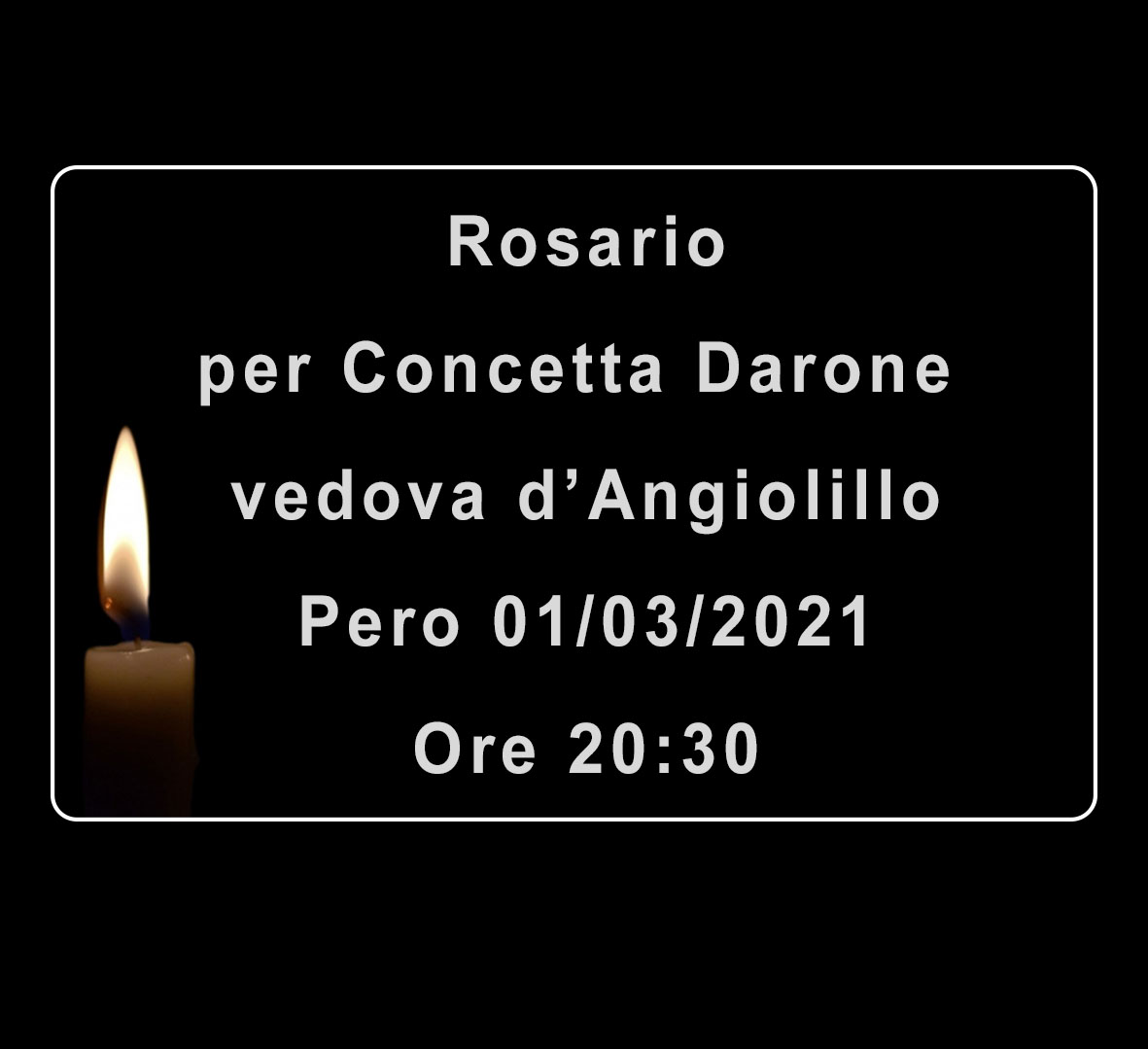 Rosario per Concetta (Immacolata) Darone vedova d’Angiolillo