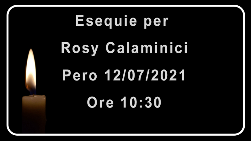 Esequie per Rosy Calaminici